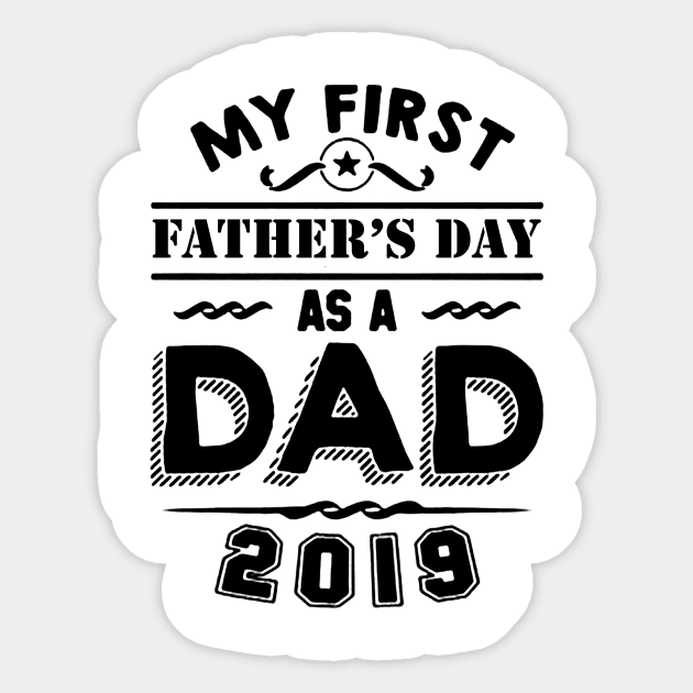 my first fathers day s a dad Sticker by hanespace